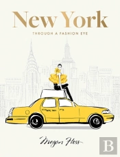 New York: Through A Fashion Eye