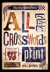 New York Times All The Crosswords That Are Fit To Print
