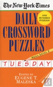 New York Times Daily Crossword Puzzles (Tuesday), Volume I