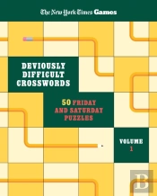 New York Times Games Deviously Difficult Crosswords Volume 1