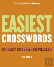 New York Times Games Easiest Crosswords Volume 5