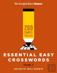 New York Times Games Essential Easy Crosswords Volume 3
