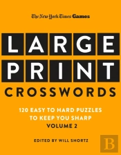 New York Times Games Large-Print Crosswords Volume 2