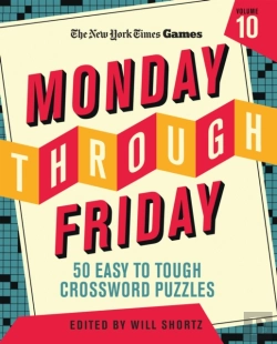 Bertrand.pt - New York Times Games Monday Through Friday Easy To Tough Crossword Puzzles Volume 10