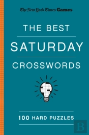 New York Times Games The Best Saturday Crosswords: 100 Hard Puzzles