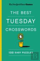 New York Times Games The Best Tuesday Crosswords: 100 Easy Puzzles