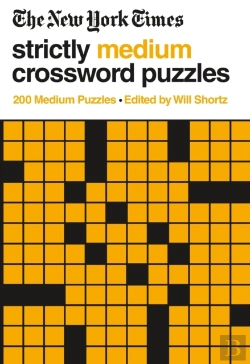 Bertrand.pt - New York Times Strictly Medium Crossword Puzzles Volume 1