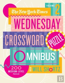 Bertrand.pt - New York Times Wednesday Crossword Puzzle Omnibus Volume 2, The