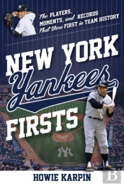 New York Yankees Firsts