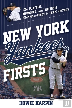Bertrand.pt - New York Yankees Firsts
