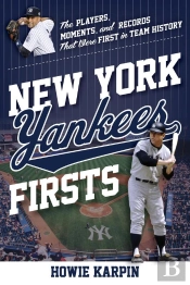 New York Yankees Firsts
