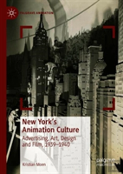 Bertrand.pt - New York'S Animation Culture