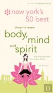 New York'S Best 50 Places To Renew Body, Mind, And Spirit