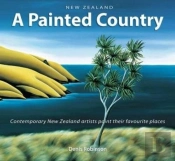 New Zealand A Painted Country (Compact Edition)