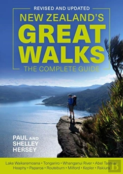 Bertrand.pt - New Zealand'S Great Walks: The Complete Guide