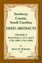 Newberry County, South Carolina Deed Abstracts. Volume Ii