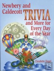 Newbery And Caldecott Trivia And More For Every Day Of The Year
