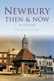 Newbury Then & Now