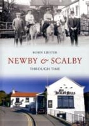 Newby & Scalby Through Time