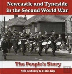 Bertrand.pt - Newcastle And Tyneside In The Second World War
