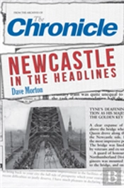 Newcastle In The Headlines