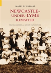 Newcastle Under Lyme Revisited