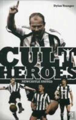 Bertrand.pt - Newcastle United Cult Heroes