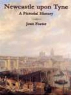 Bertrand.pt - Newcastle Upon Tyne: A Pictorial History