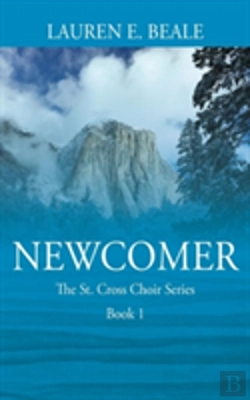Bertrand.pt - Newcomer: The St. Cross Choir Series, Book 1