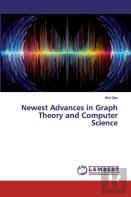 Newest Advances In Graph Theory And Computer Science