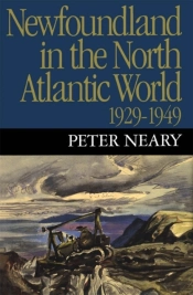 Newfoundland In The North Atlantic World, 1929-1949