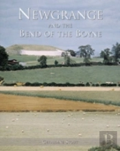 Newgrange And The Bend Of The Boyne