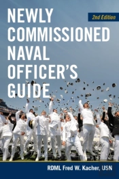 Newly Commissioned Naval Officer'S Guide, 2nd Edition
