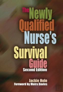 Bertrand.pt - Newly Qualified Nurse'S Survival Guide