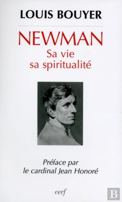 Bertrand.pt - Newman ; Sa Vie, Sa Spiritualité