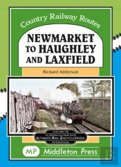 Newmarket To Haughley & Laxfield.