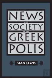 News And Society In The Greek Polis