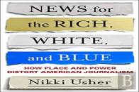 News For The Rich, White, And Blue