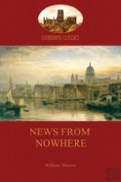 Bertrand.pt - News From Nowhere, Or, An Epoch Of Rest : Being Some Chapters From A Utopian Romance