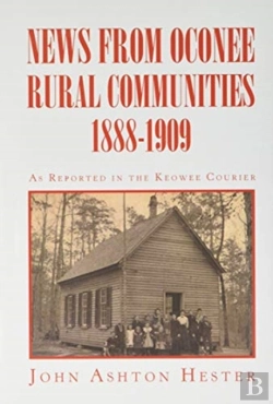 Bertrand.pt - News From Oconee Rural Communities 1888-1909