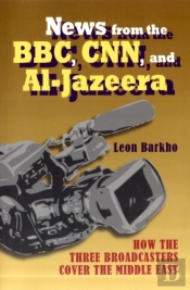 News From The Bbc, Cnn And Al-Jazeera