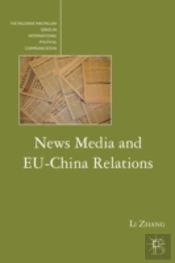 News Media And Eu-China Relations