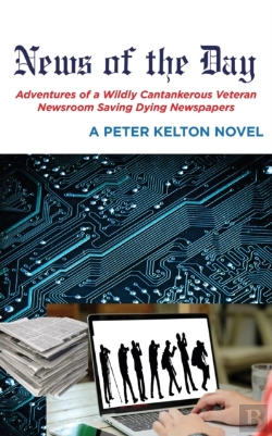 Bertrand.pt - News Of The Day Adventures Of A Wildly Cantankerous Veteran Newsroom Saving Dying Newspapers