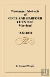 Newspaper Abstracts Of Cecil And Harford