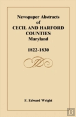 Bertrand.pt - Newspaper Abstracts Of Cecil And Harford