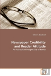 Newspaper Credibility And Reader Attitud