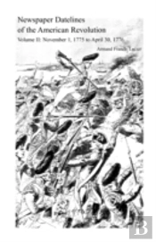 Newspaper Datelines Of The American Revo