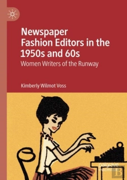 Bertrand.pt - Newspaper Fashion Editors In The 1950s And 60s