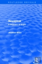 Newspeak (Routledge Revivals)