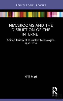 Bertrand.pt - Newsrooms And The Disruption Of The Internet